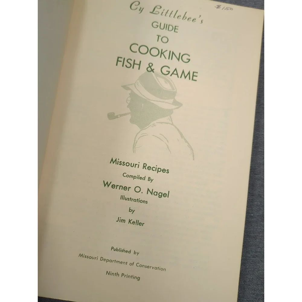 1980 Cy Littlebee's Guide To Cooking fFsh & Game Missouri Dept‎ of Conservation